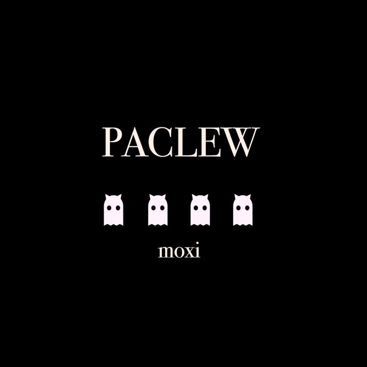 Listen: Moxi – Paclew