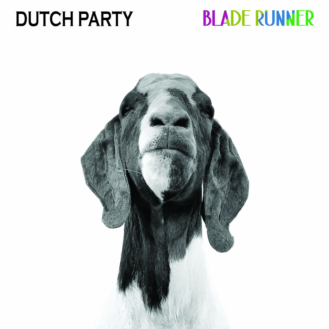 Listen: Dutch Party – Blade Runner