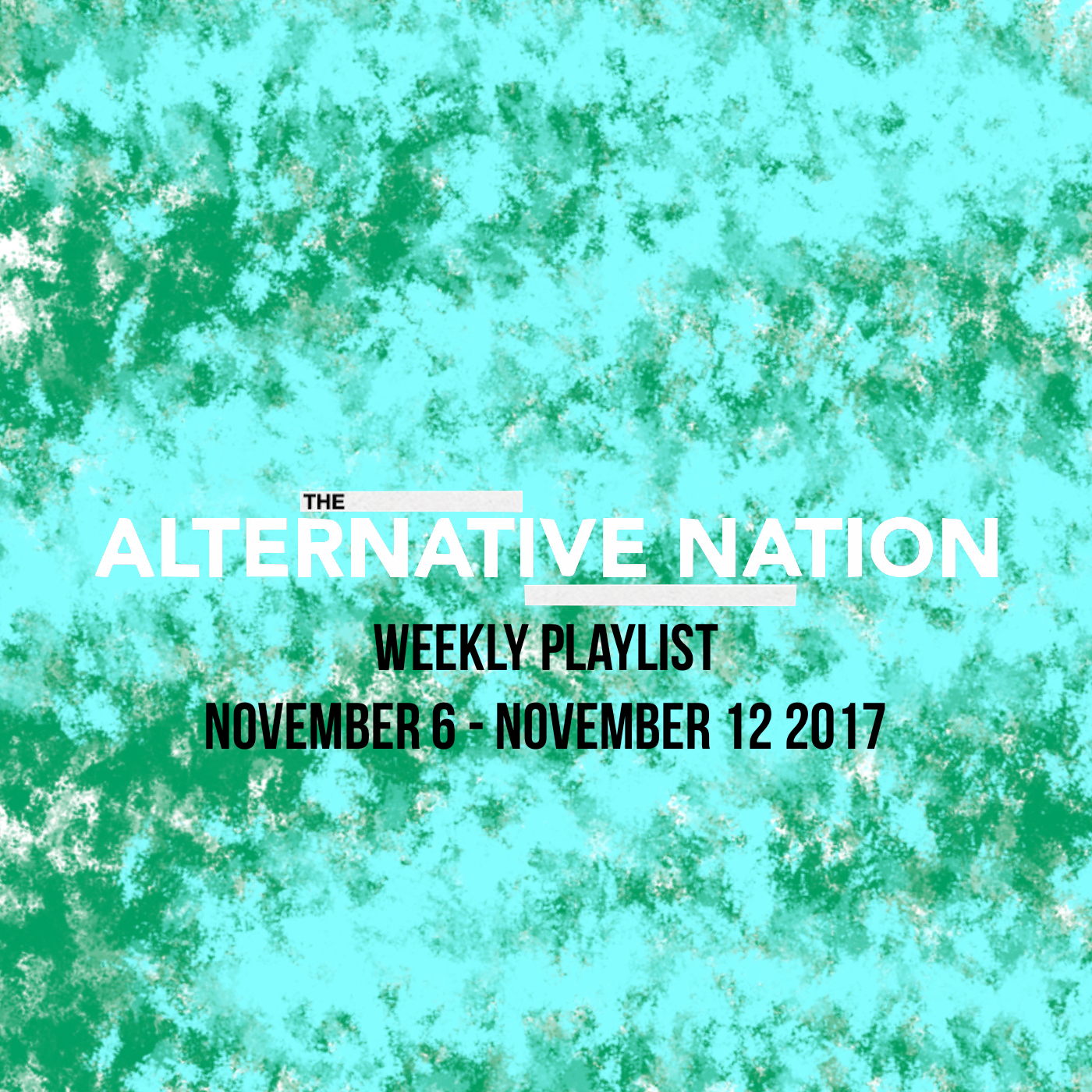 Weekly Playlist: November 6 – November 12 2017