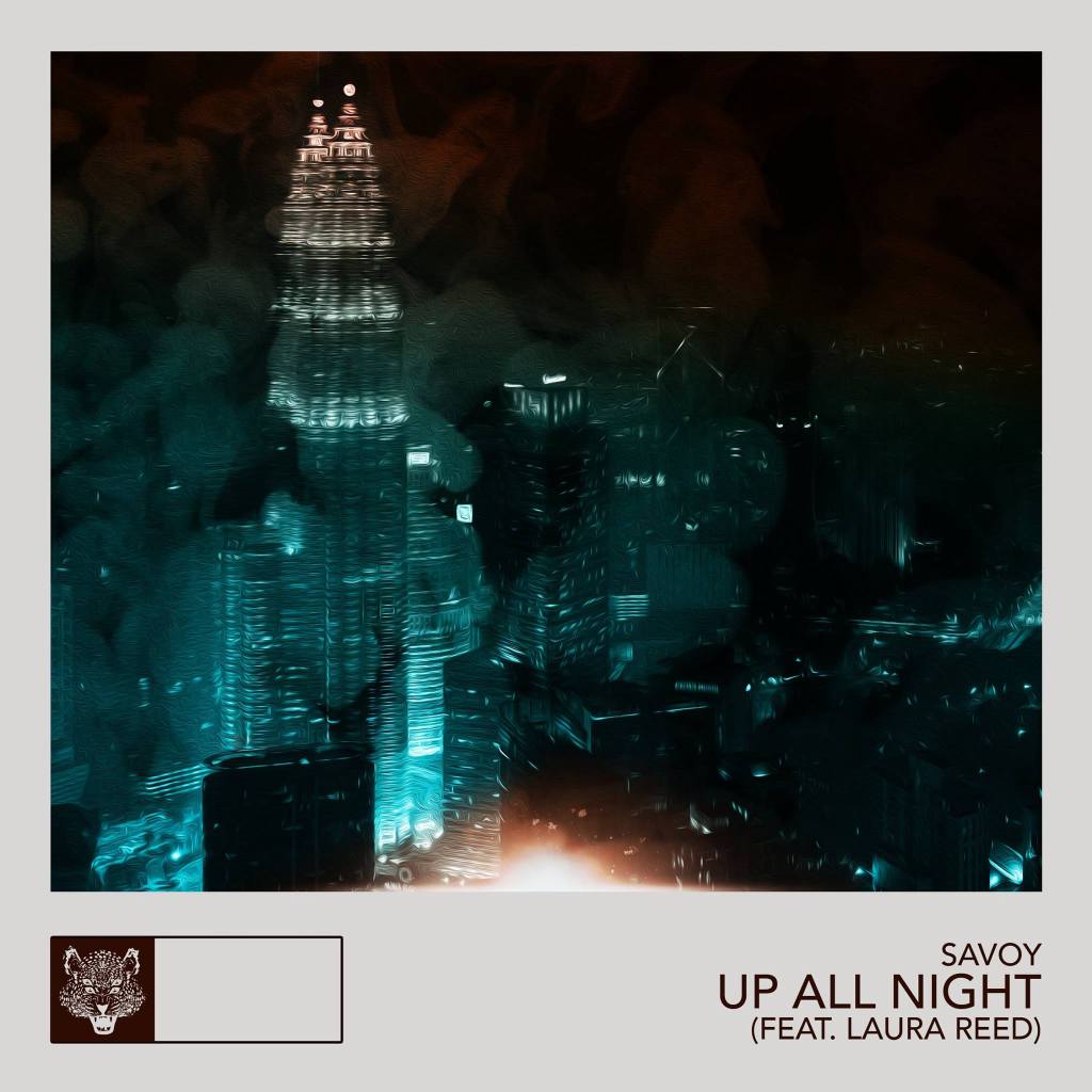 Listen: Savoy – Up All Night (Featuring Laura&nbsp;Reed)