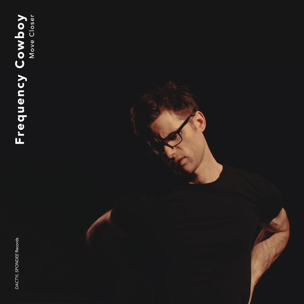 Review: Frequency Cowboy – Move Closer&nbsp;EP
