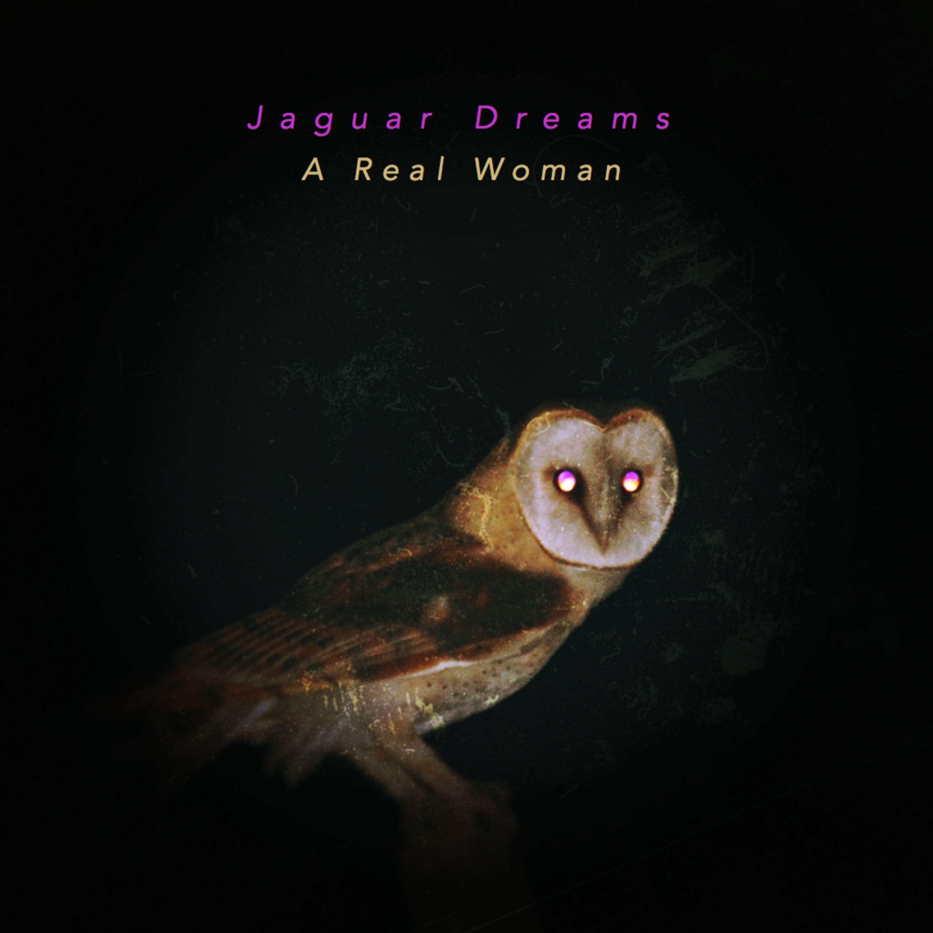 Watch: Jaguar Dreams – A Real Woman (Lyric Video)