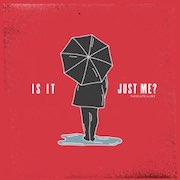 IsItJustMe-Artwork